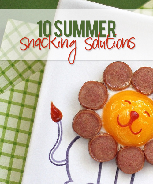 10 Summer Snacking Solutions