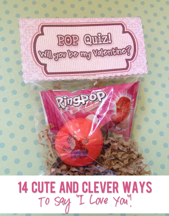Cute and CLEVER Ways To Say I Love You