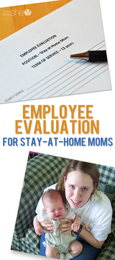 http://www.howdoesshe.com/wp-content/uploads/2015/02/Employee-Evaluation-for-Stay-at-Home-Moms.jpg