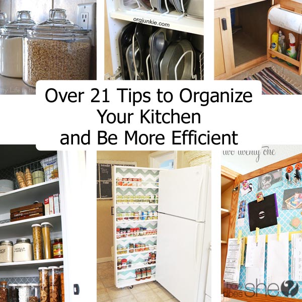 http://www.howdoesshe.com/wp-content/uploads/2015/04/Over-21-Tips-to-Organize-Your-Kitchen-and-Be-More-Efficient.jpg
