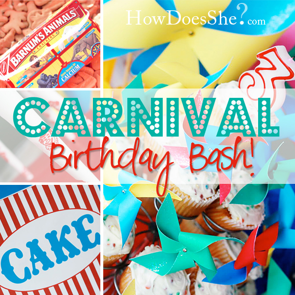 Carnival Birthday Bash Carnival Birthday Bash