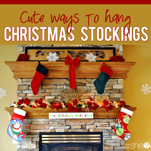 How to Hang Christmas Stockings