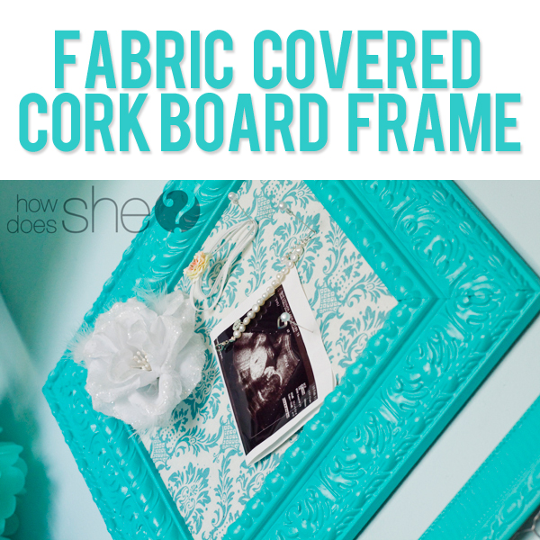 Fabric covered cork board frame