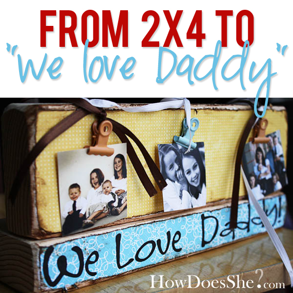 dad 2x4 craft