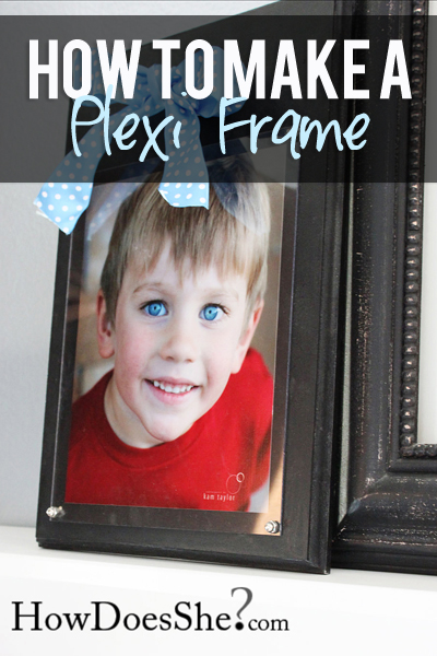 How to Make a Plexi Frame