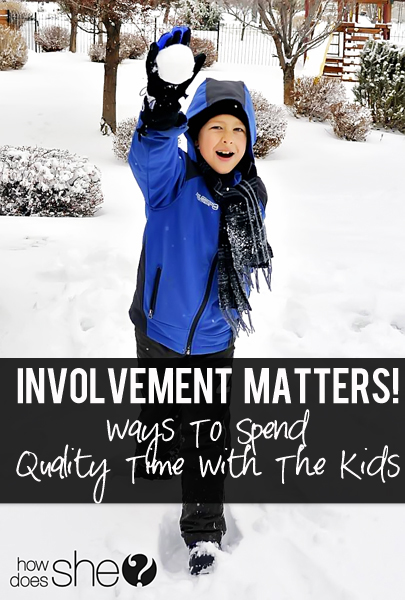 Spend Quality Time With The Kids