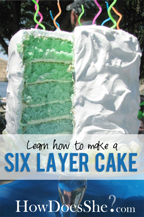 Learn How To Make A Six Layer Cake