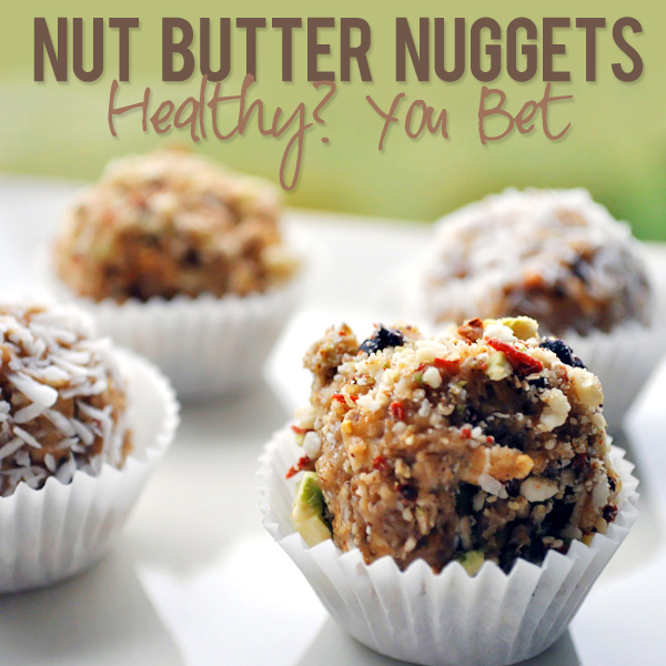Nut Butter Nuggets 