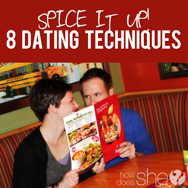 http://www.howdoesshe.com/wp-content/uploads/SpIcE-it-up-8-dating-techniques.jpg