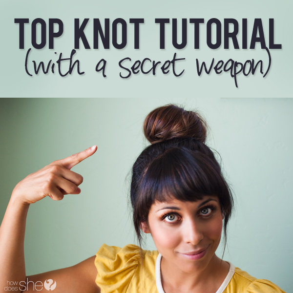 Top Knot Tutorial 