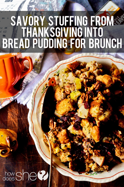 Thanksgiving stuffing into bread pudding