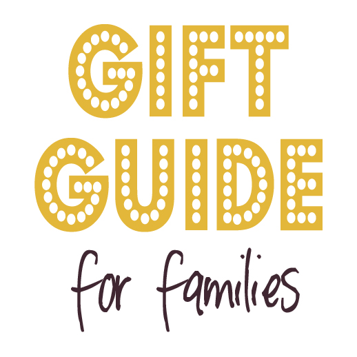 Gift Guide – Families